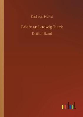 Book cover for Briefe an Ludwig Tieck
