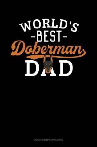 Cover of World's Best Doberman Dad