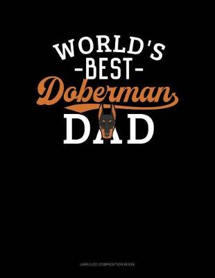 Cover of World's Best Doberman Dad