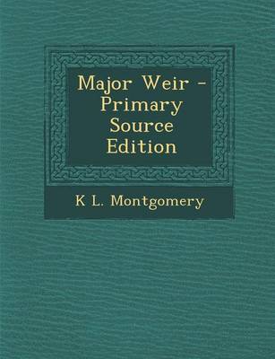 Book cover for Major Weir - Primary Source Edition