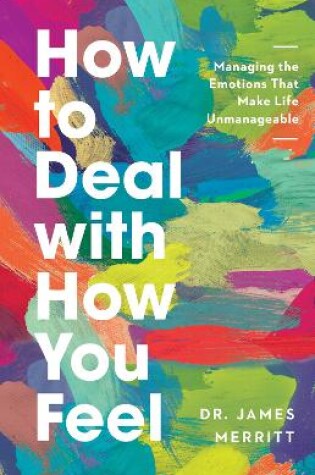 Cover of How to Deal with How You Feel