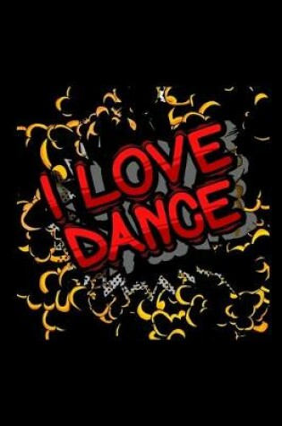 Cover of I Love Dance