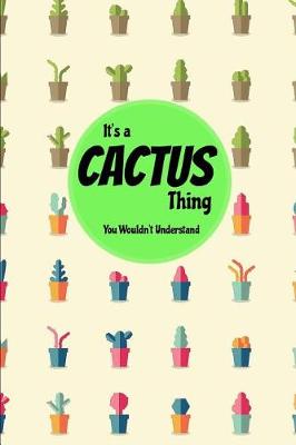 Book cover for It's a Cactus Thing You Wouldn't Understand