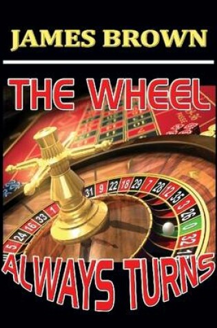 Cover of The Wheel Always Turns