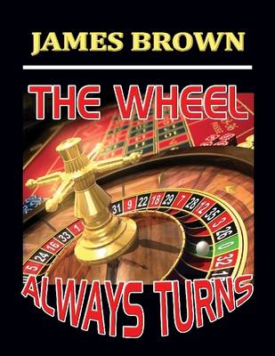 Book cover for The Wheel Always Turns