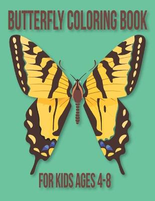 Book cover for Butterfly Coloring Book for Kids Ages 4-8