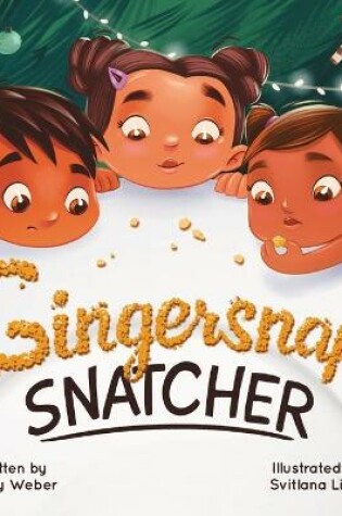 Cover of Gingersnap Snatcher