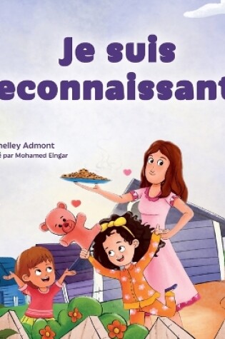 Cover of I am Thankful (French Book for Children)