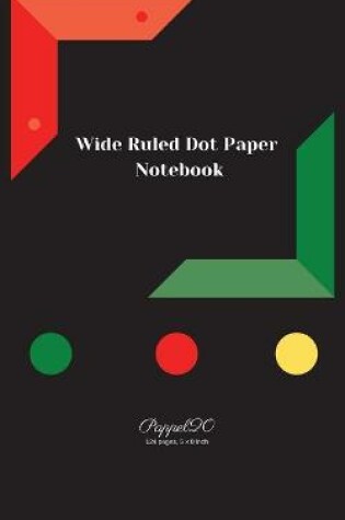 Cover of Wide Ruled Dot Paper Notebook - Black cover -124 pages -5x8-Inches