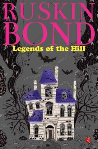 Cover of LEGENDS OF THE HILL