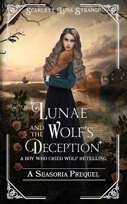 Book cover for Lunae and the Wolf's Deception