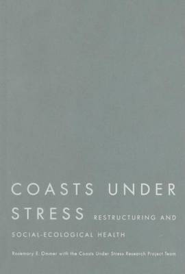 Book cover for Coasts Under Stress: Restructuring and Social-Ecological Health