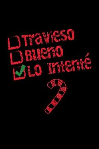 Cover of Travieso, Bueno, Lo Intente