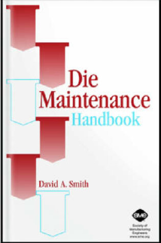 Cover of Die Maintenance Handbook