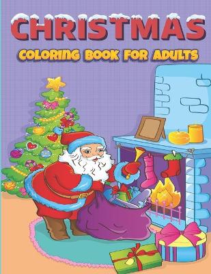 Book cover for Christmas Coloring Book For Adults