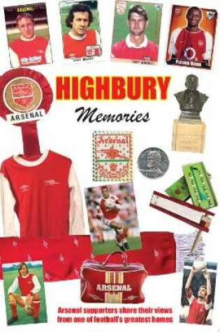 Cover of HIGHBURY MEMORIES