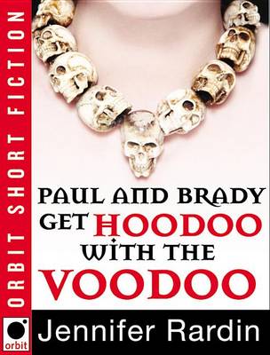 Book cover for Paul and Brady Get Hoodoo with the Voodoo