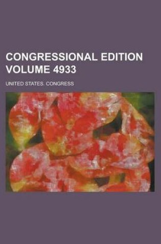 Cover of Congressional Edition Volume 4933