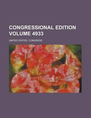 Book cover for Congressional Edition Volume 4933