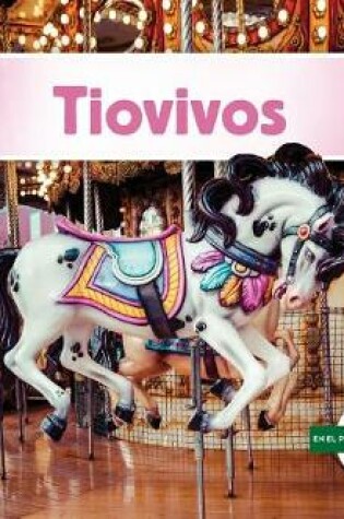 Cover of Tiovivos (Carousels)