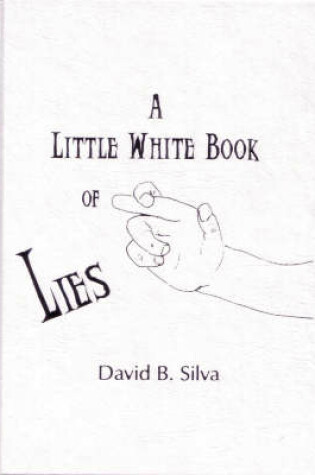 Cover of The Little White Book of Lies