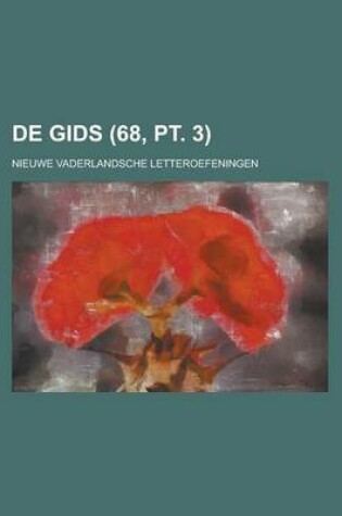 Cover of de Gids; Nieuwe Vaderlandsche Letteroefeningen (68, PT. 3)
