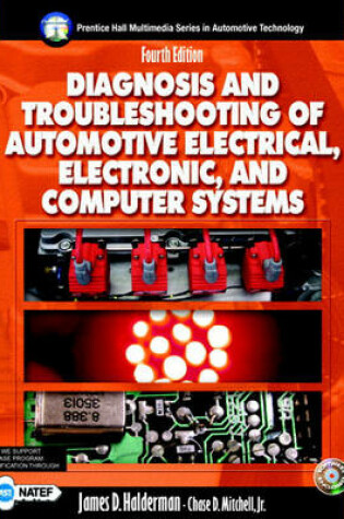 Cover of Diagnosis and Troubleshooting of Automotive Electric, Electronic, and Computer Systems