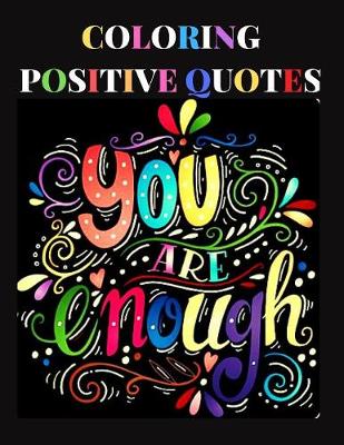 Book cover for Coloring Positive Quotes