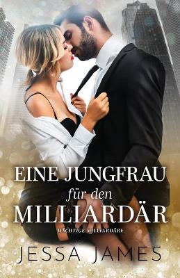 Book cover for Eine Jungfrau für den Milliardär