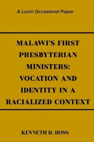 Cover of Malawi's First Presbyterian Ministers