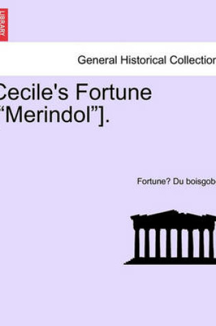 Cover of Cecile's Fortune [Merindol].