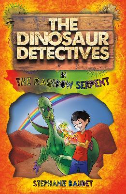 Book cover for The Dinosaur Detectives in The Rainbow Serpent