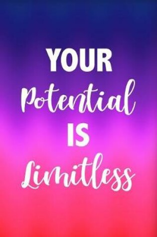 Cover of Your Potential Is Limitless