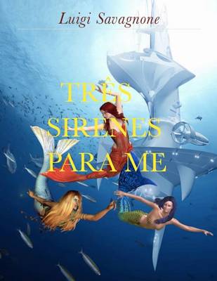 Book cover for Tres sirenes para me