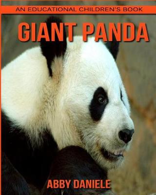 Book cover for Giant Panda! An Educational Children's Book about Giant Panda with Fun Facts & Photos