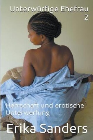 Cover of Unterwürfige Ehefrau 2