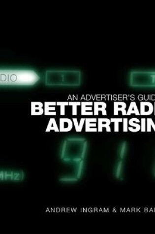 Cover of An Advertiser's Guide to Better Radio Advertising