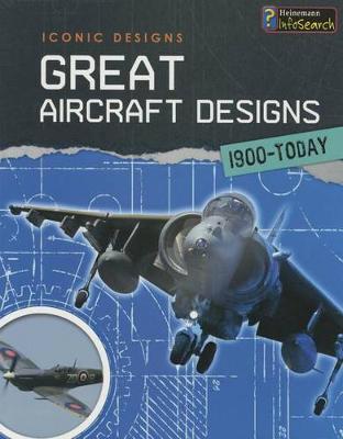 Book cover for Great Aircraft Designs 1900 - Today (Iconic Designs)