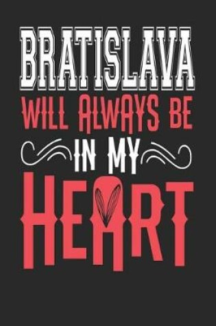 Cover of Bratislava Will Always Be In My Heart