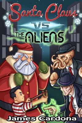 Book cover for Santa Claus Vs the Aliens