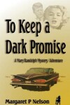 Book cover for To Keep a Dark Promise