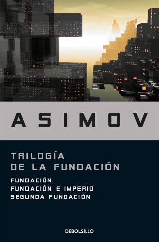 Book cover for Trilogía de la Fundación / The Foundation Trilogy