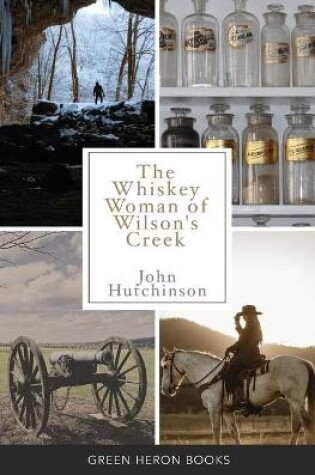 Cover of The Whiskey Woman of Wilson's Creek