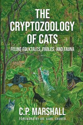 Cover of The Cryptozoology of Cats