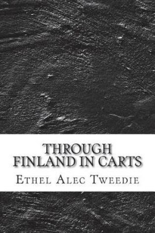 Cover of Through Finland in Carts