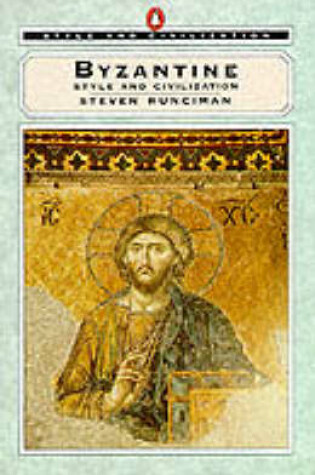 Cover of Byzantine Style and Civilization