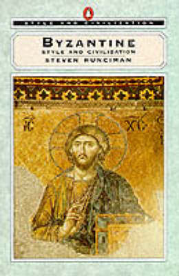 Book cover for Byzantine Style and Civilization