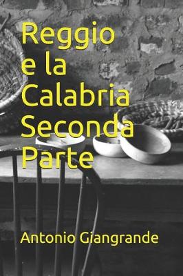 Book cover for Reggio E La Calabria Seconda Parte