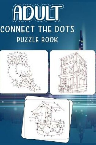 Cover of Adult Connect the dots puzzle book