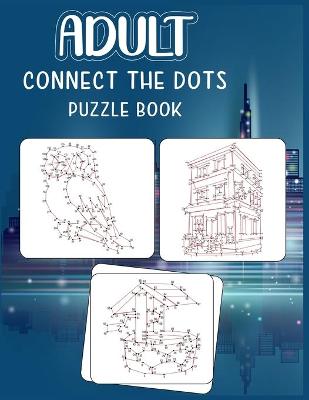 Book cover for Adult Connect the dots puzzle book